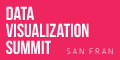 Data Visualization Summit, San Francisco