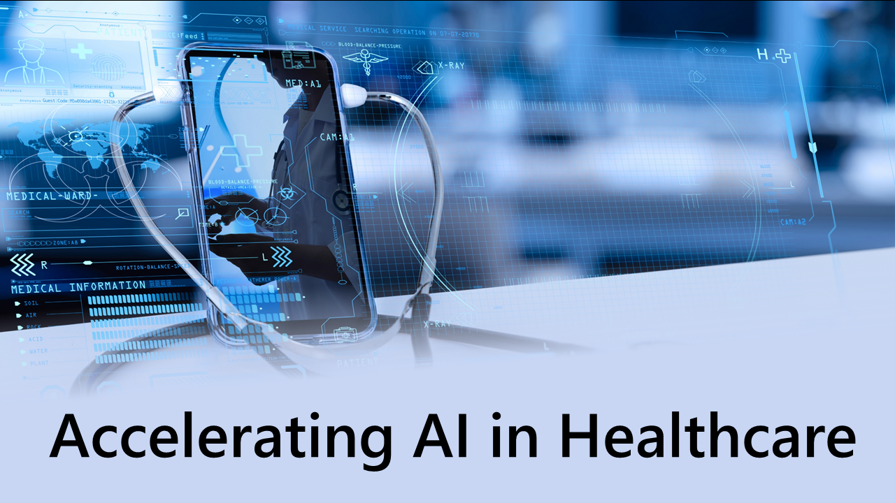 Accelerating AI in Healthcare