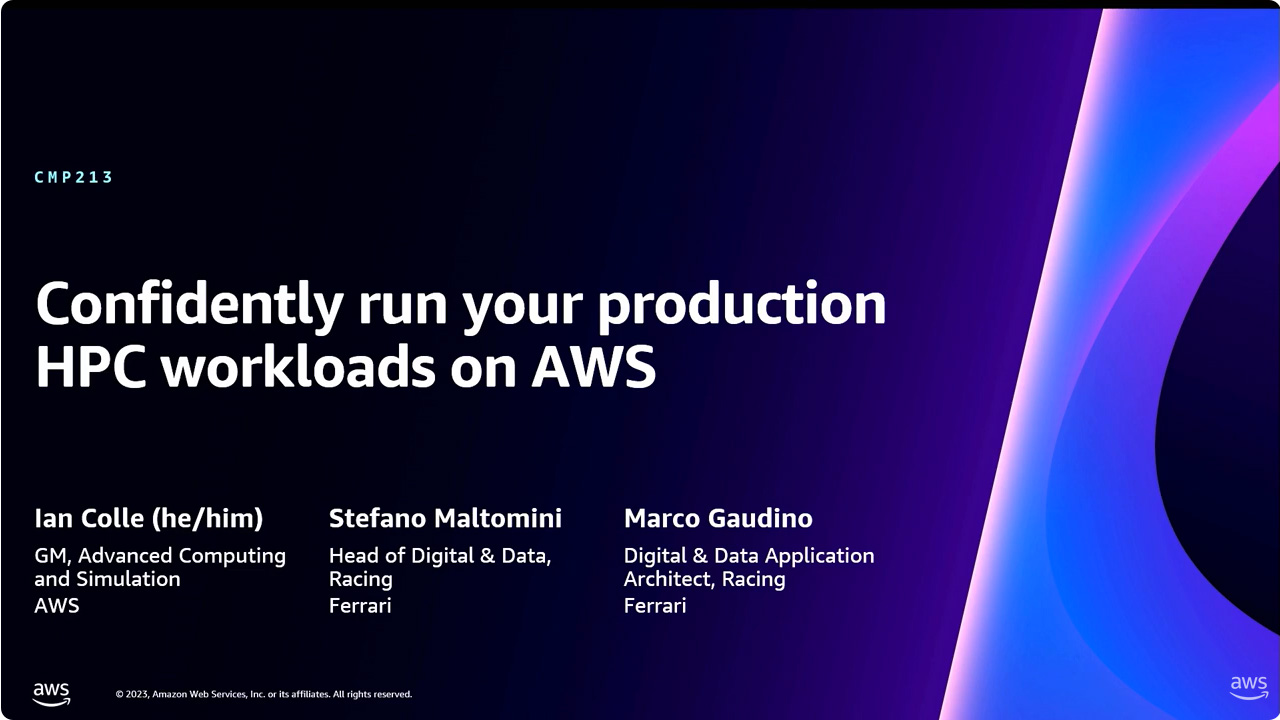 AWS re:Invent 2023 – Confidently run your production HPC workloads on AWS (CMP213)